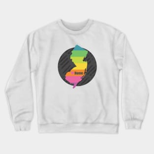 New Jersey is my Home Crewneck Sweatshirt